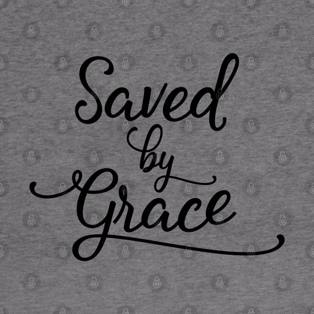 Saved By Grace by ChristianLifeApparel